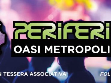 Monterotondo. Periferica 2018 – Music & Culture Festival  due giorni di musica, dal 7 all’8 settembre 2018