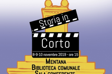 Mentana. “Storia in corto”, Festival del cortometraggio storico: il programma