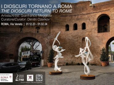 I Dioscuri tornano a Roma: in via Veneto e Porta Pinciana undici sculture dell’artista Meggiato ripropongono il Mito di Castore e Polluce