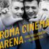 Fondazione Cinema per Roma: la terza edizione di Roma Cinema Arena al Parco degli Acquedotti dal 4 al 25 luglio