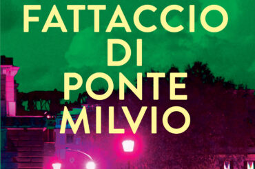 Il fattaccio di Ponte Milvio: il nuovo noir di Mariano Cigliano (L’Airone Editrice), presentazione a Roma il 14 giugno