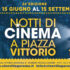 Arene Cinevillage (Piazza Vittorio, Monteverde, Villa Lazzaroni): programma dal 29 luglio al 4 agosto