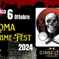 Roma Crime Fest, domenica 6 ottobre a Cinecittà World